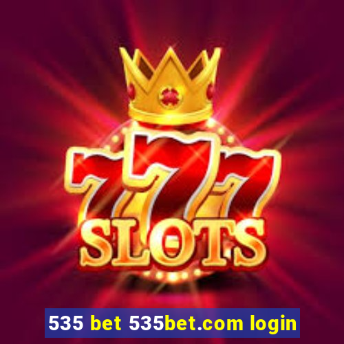 535 bet 535bet.com login